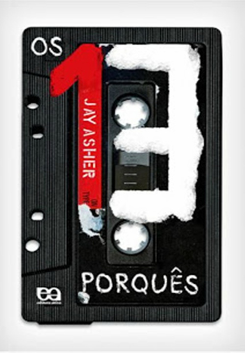 [Resenha] Os 13 Porquês Jay Asher Minha Vida Literária
