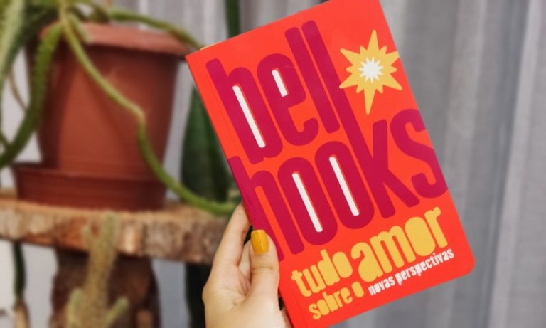[Resenha] Tudo sobre o amor — bell hooks - Minha Vida Literária